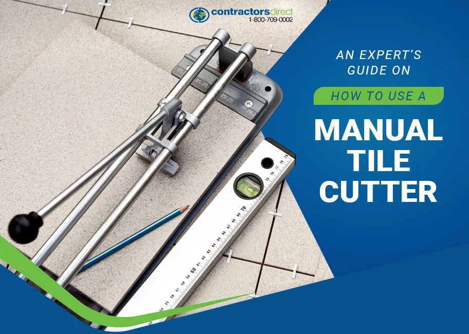 an experts guide on how to use a manual tile cutter